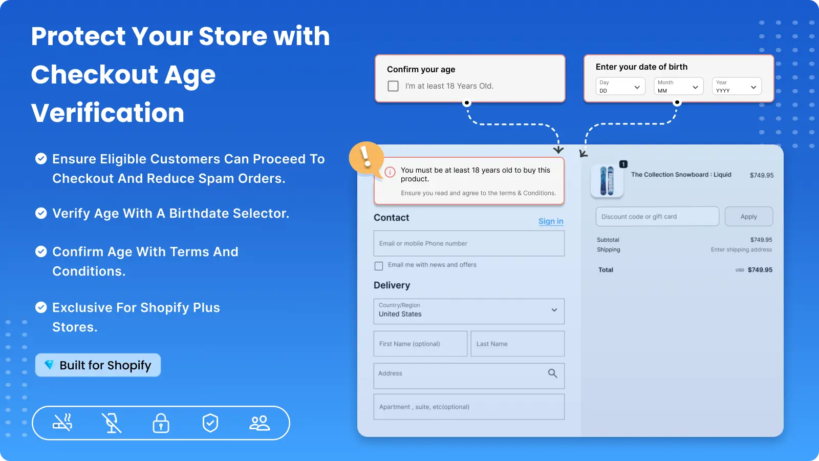 Checkout age verification: Ask for a birth date or confirmation on the checkout page.